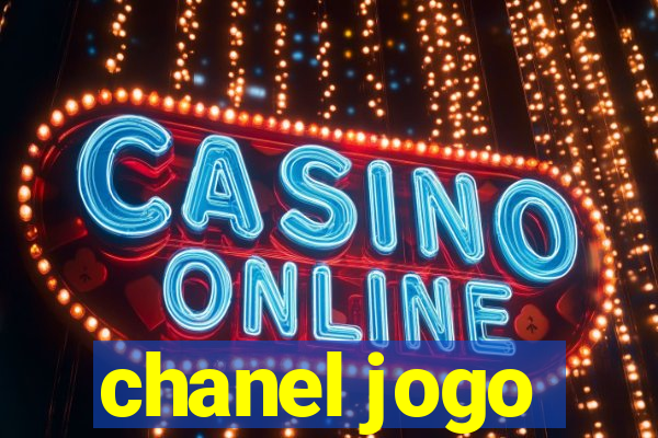 chanel jogo