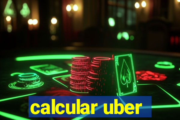 calcular uber