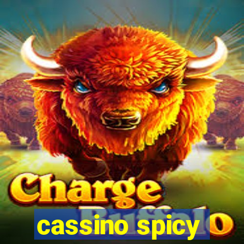 cassino spicy