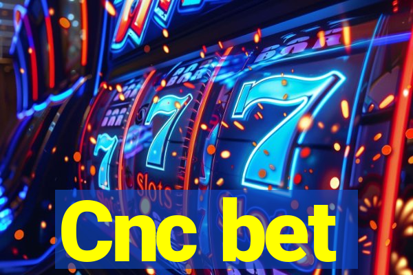 Cnc bet