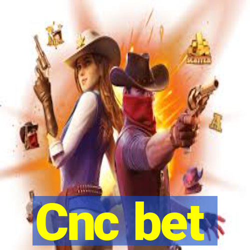 Cnc bet