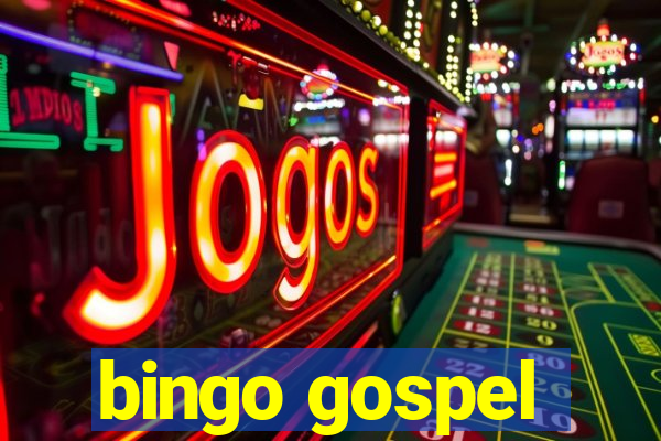 bingo gospel