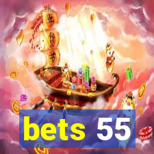 bets 55