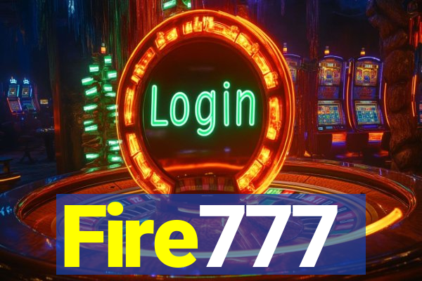 Fire777