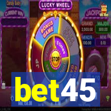 bet45