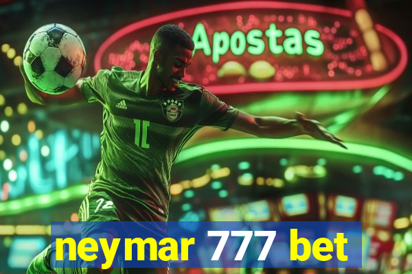 neymar 777 bet