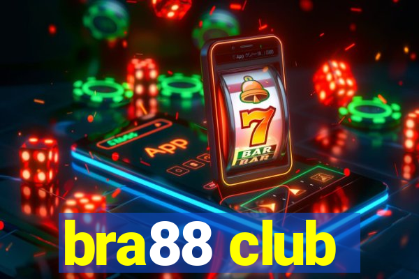 bra88 club