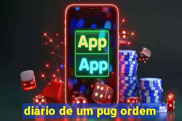 diario de um pug ordem