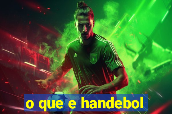 o que e handebol