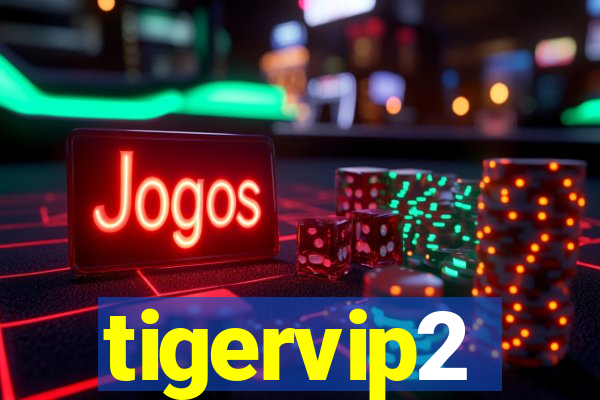 tigervip2