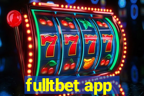 fulltbet app