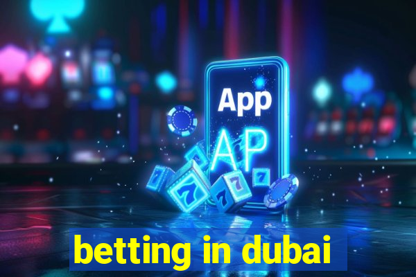 betting in dubai