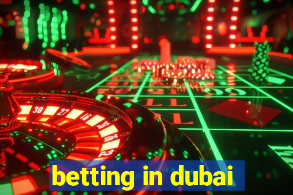 betting in dubai