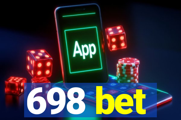 698 bet