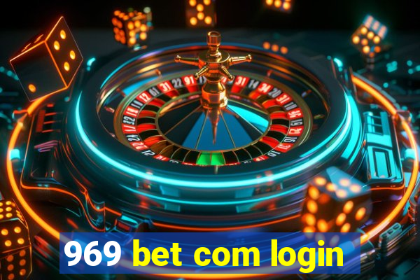 969 bet com login