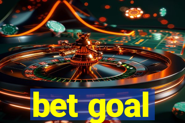 bet goal