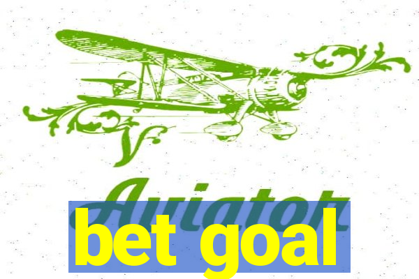 bet goal