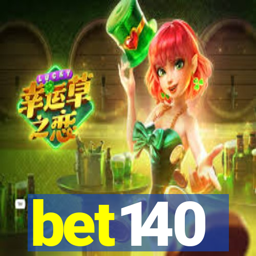 bet140