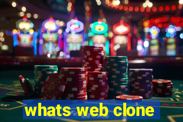 whats web clone