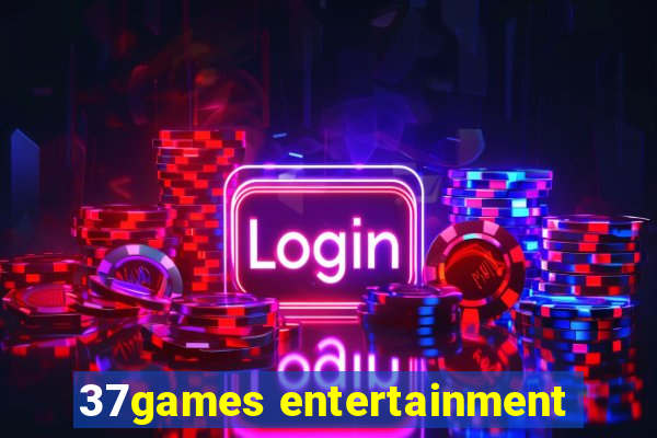 37games entertainment