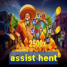 assist hent