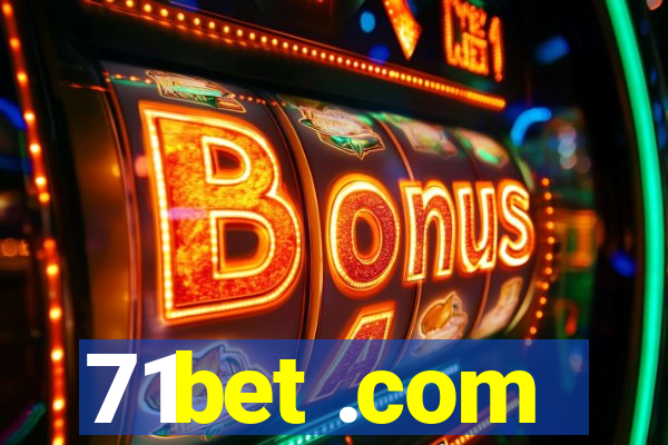 71bet .com