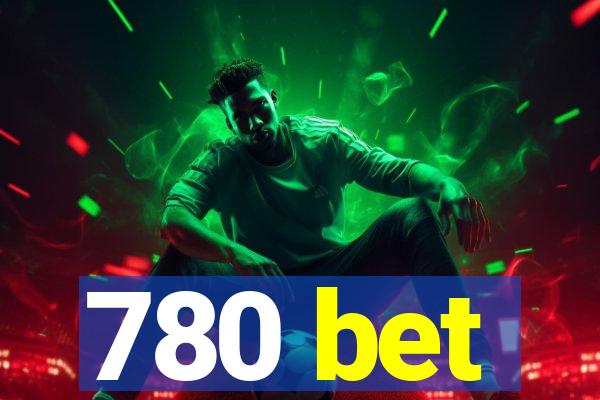 780 bet