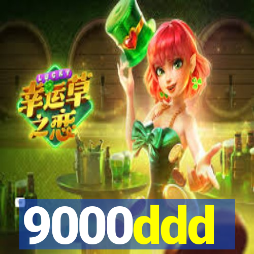 9000ddd