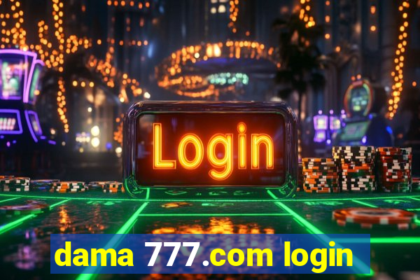 dama 777.com login