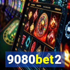 9080bet2