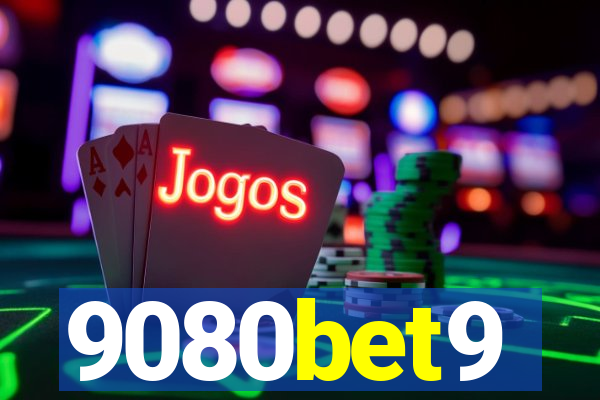 9080bet9