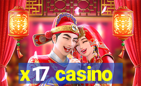 x17 casino