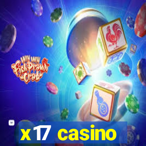 x17 casino