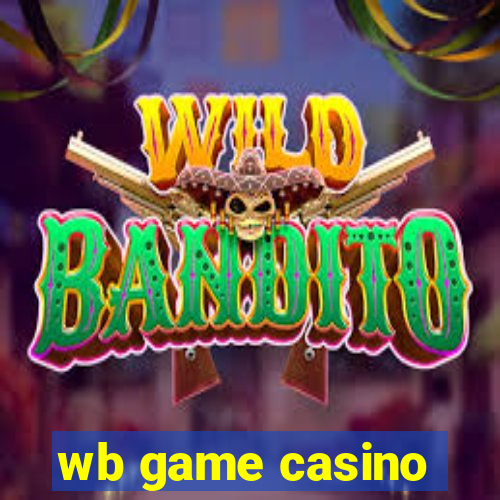 wb game casino