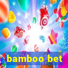 bamboo bet