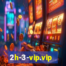 2h-3-vip.vip