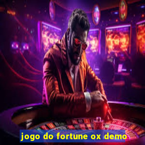 jogo do fortune ox demo