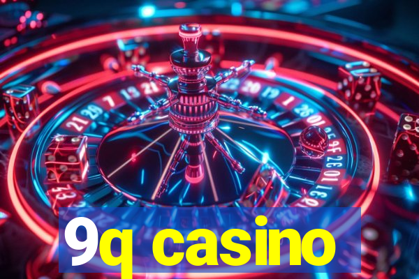 9q casino