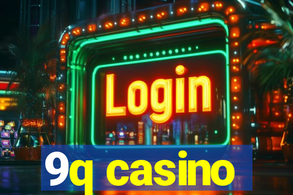 9q casino