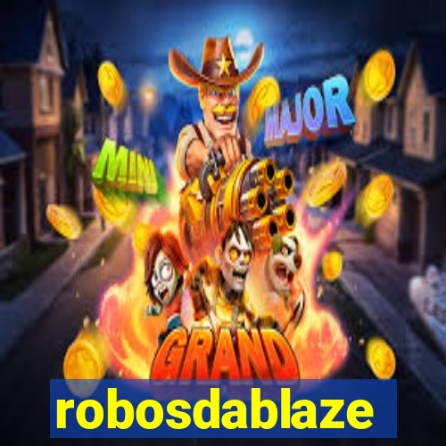 robosdablaze