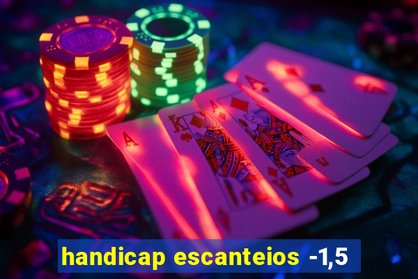 handicap escanteios -1,5