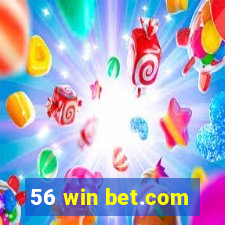 56 win bet.com