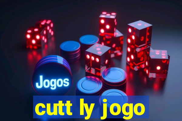 cutt ly jogo