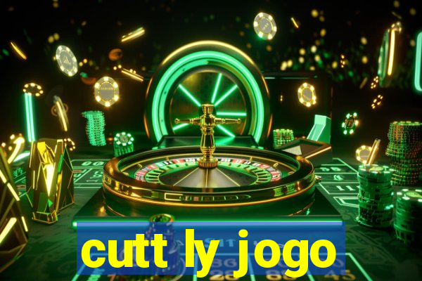 cutt ly jogo