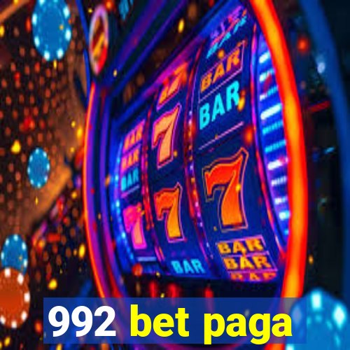 992 bet paga