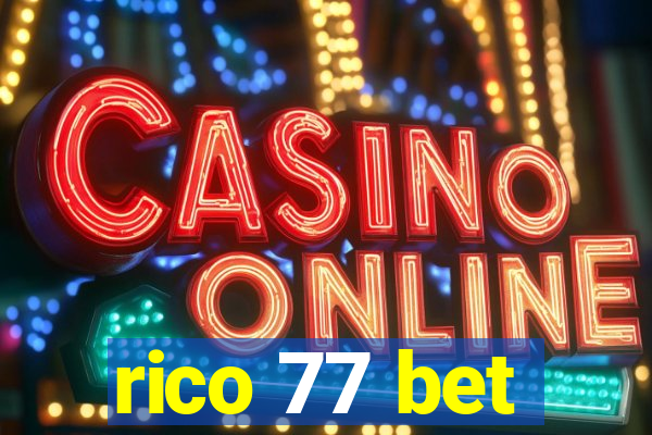 rico 77 bet