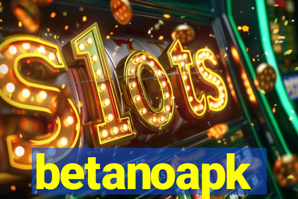 betanoapk