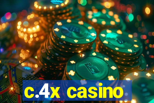 c.4x casino