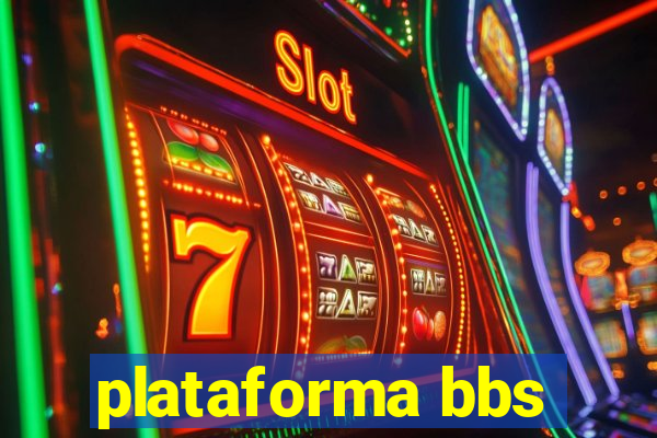 plataforma bbs