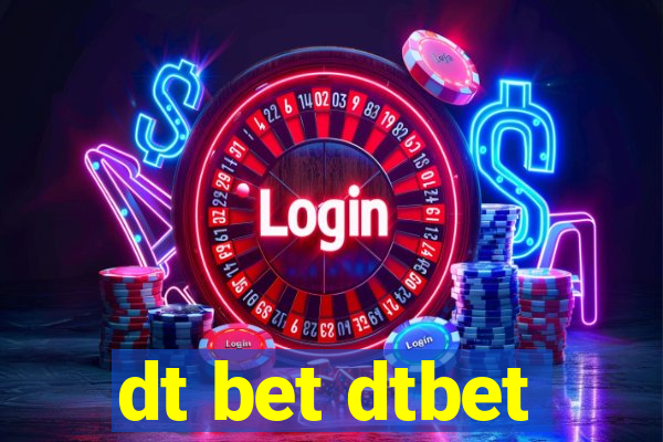 dt bet dtbet